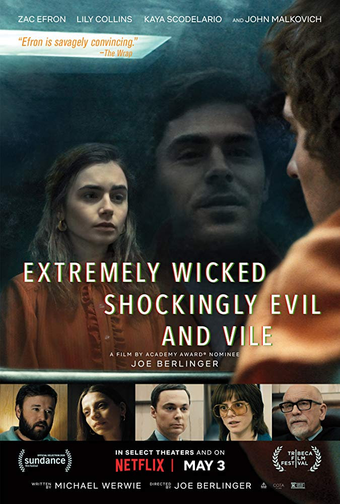 Alex Reviews “Extremely Wicked, Shockingly Evil, and Vile”
