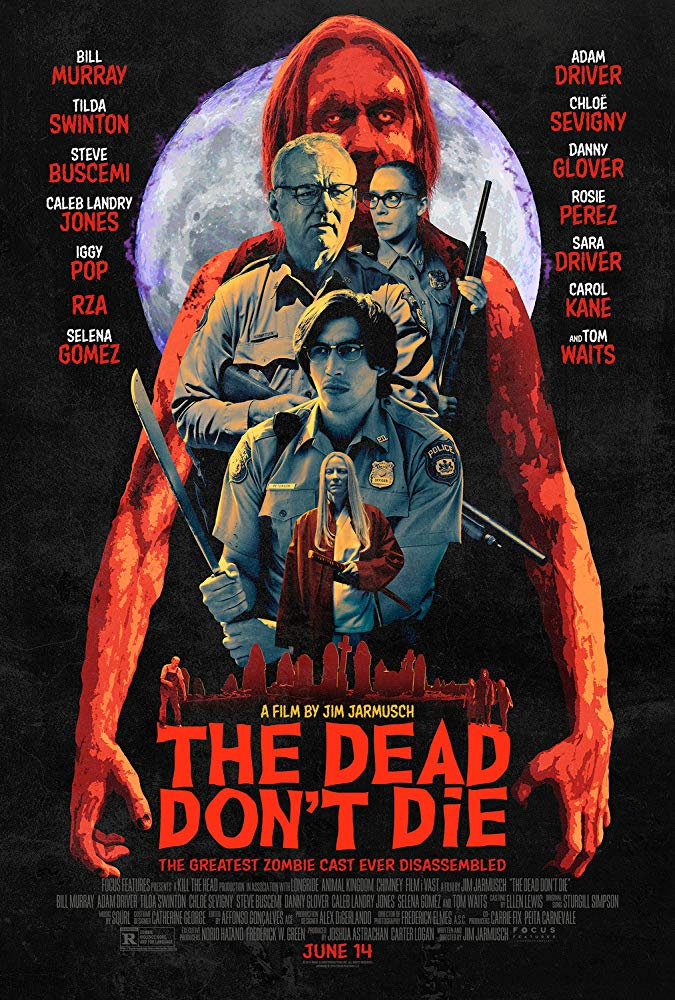 Don Reviews “The Dead Don’t Die”