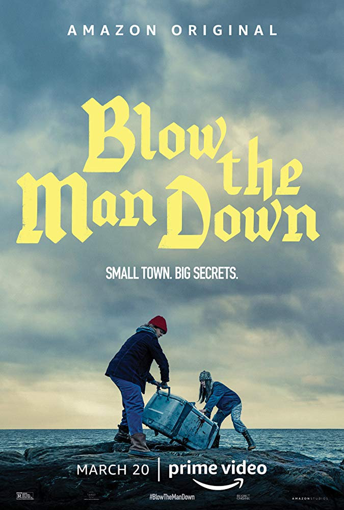 Rob Reviews “Blow the Man Down”